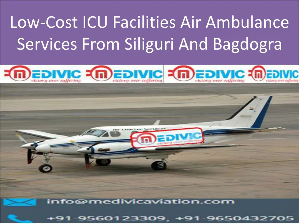 low cost icu facilities air ambulance services from siliguri and bagdogra