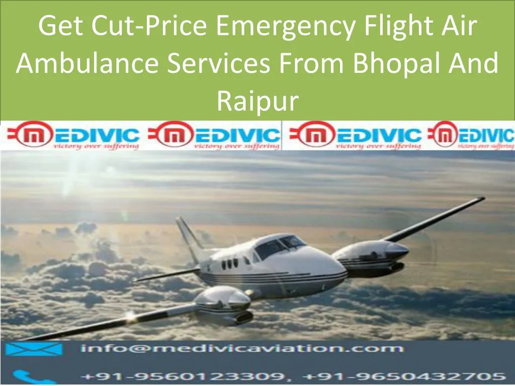 get cut price emergency flight air ambulance services from bhopal and raipur