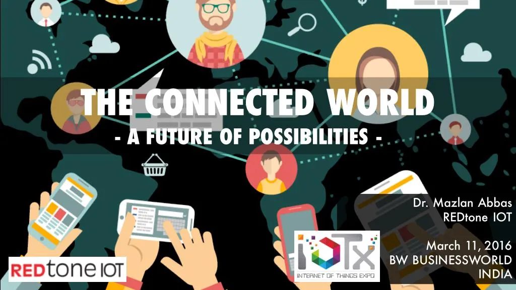 the connected world a future of possibilities