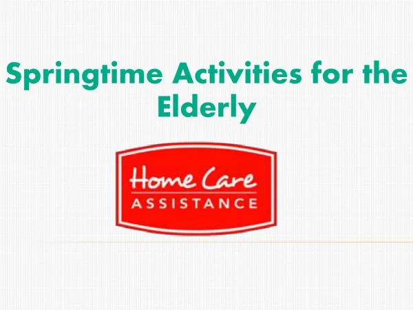 Springtime Activities for the Elderly