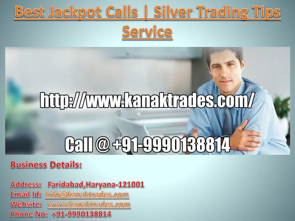 best jackpot calls silver trading tips service