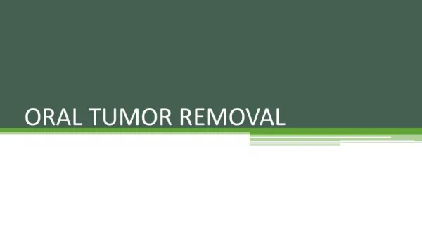 Oral Tumor Removal