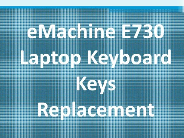 eMachine E730 Laptop Keyboard Keys Replacement