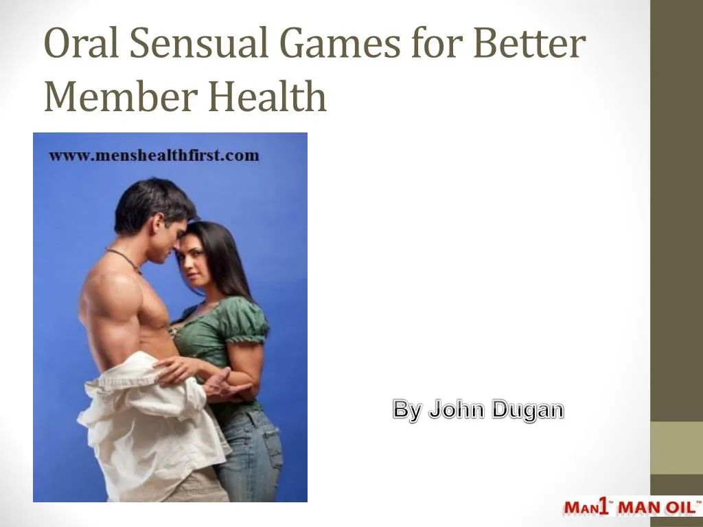 oral sensual games for better member health