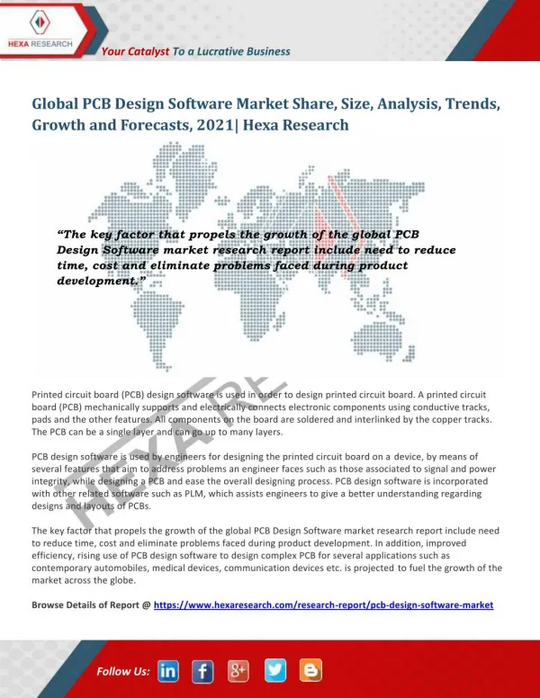 PCB Design Software Market Size, Share, Growth and Forecast to 2021 - Hexa Research