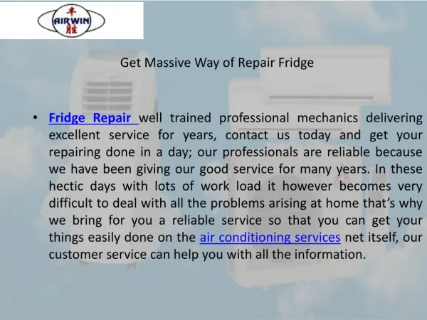 Get massive way of repair fridge