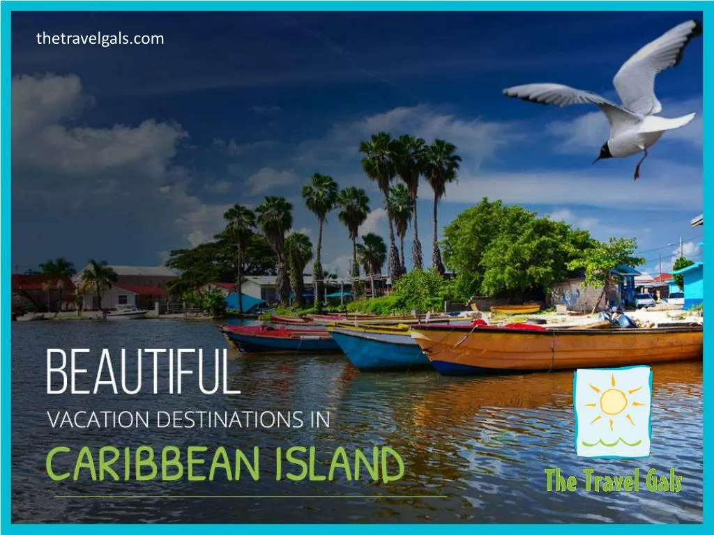 beautiful vacation destinations in caribbean island