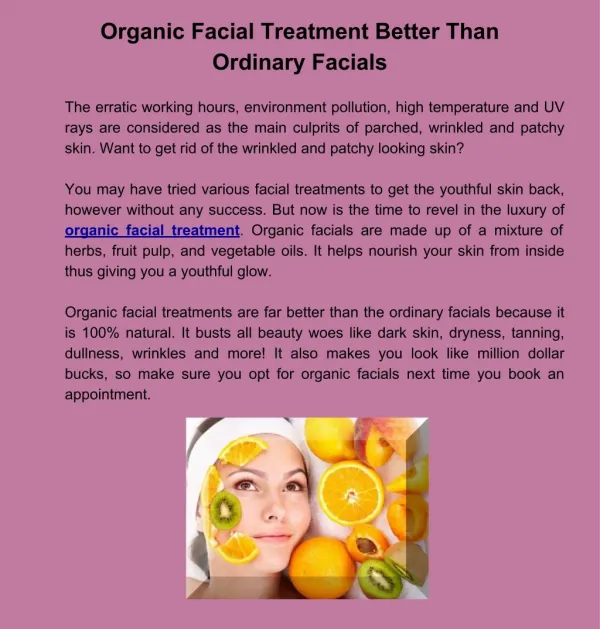 Organic Facial Treatment Better Than Ordinary Facials