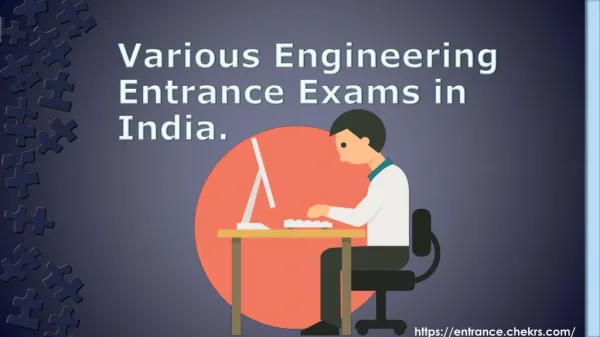 Various Engineering Entrance Exams in India.