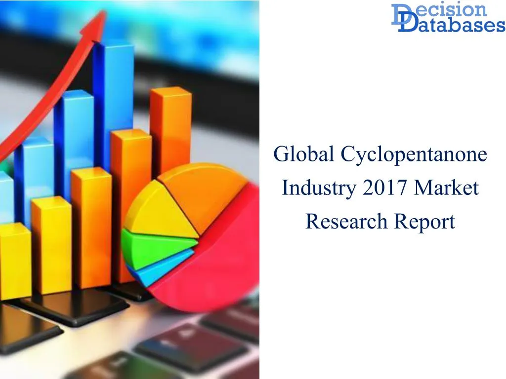 global cyclopentanone industry 2017 market