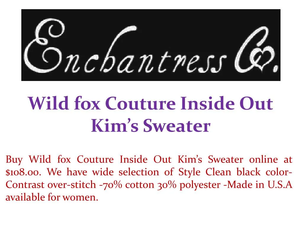 wild fox couture inside out kim s sweater