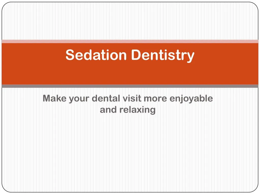 sedation dentistry