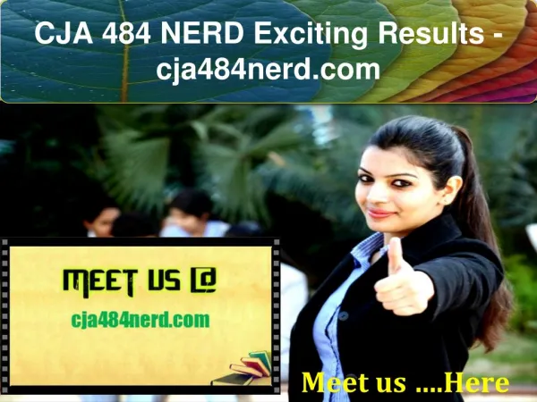 CJA 484 NERD Exciting Results / cja484nerd.com