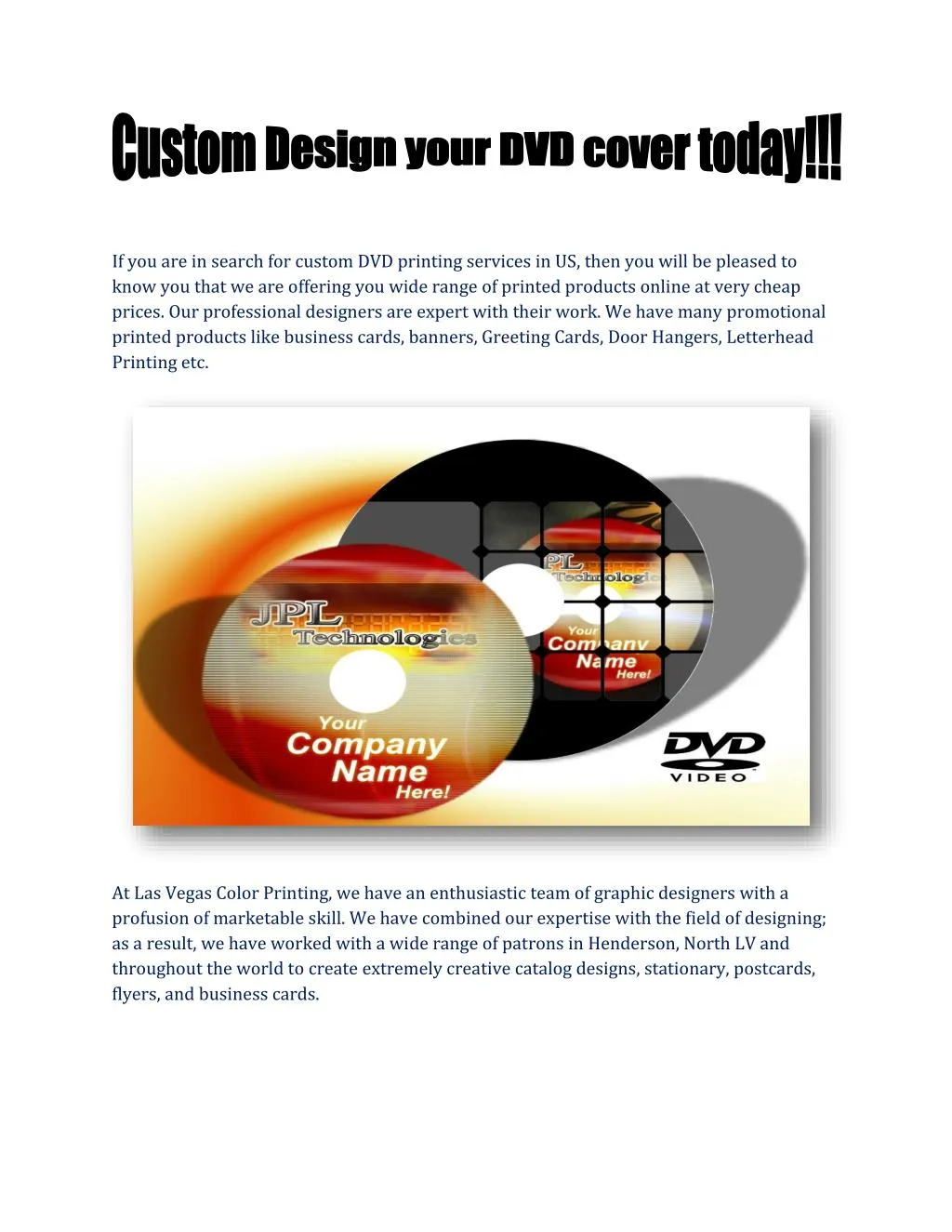 if you are in search for custom dvd printing