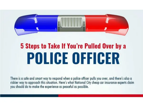 5 steps to take if you are pulled over by a police officer