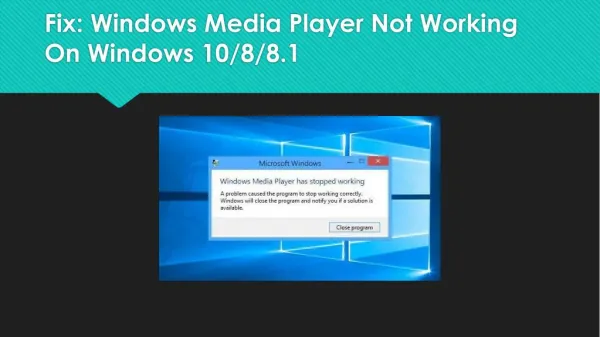 How To Fix Windows Media Player Not Working On Windows 10/8/8.1