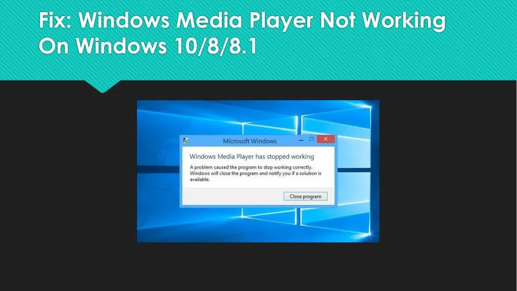 fix windows media player not working on windows