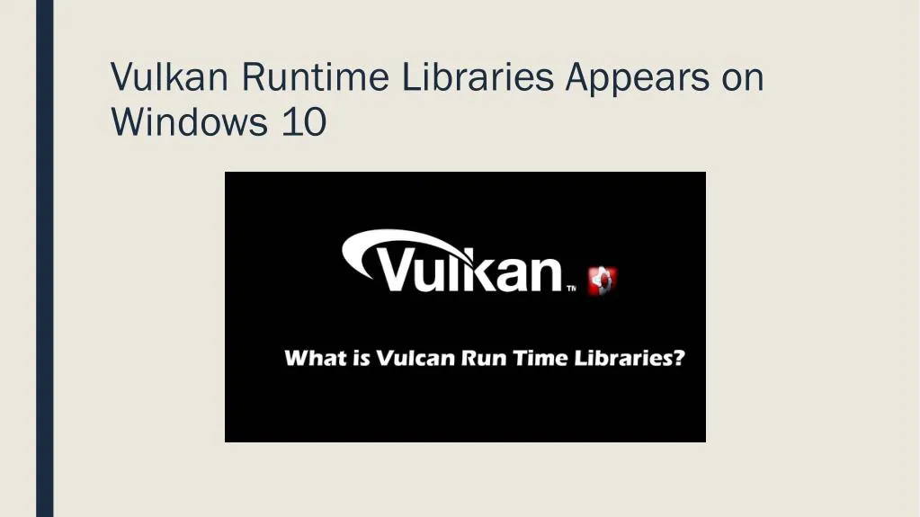 vulkan runtime libraries appears on windows 10
