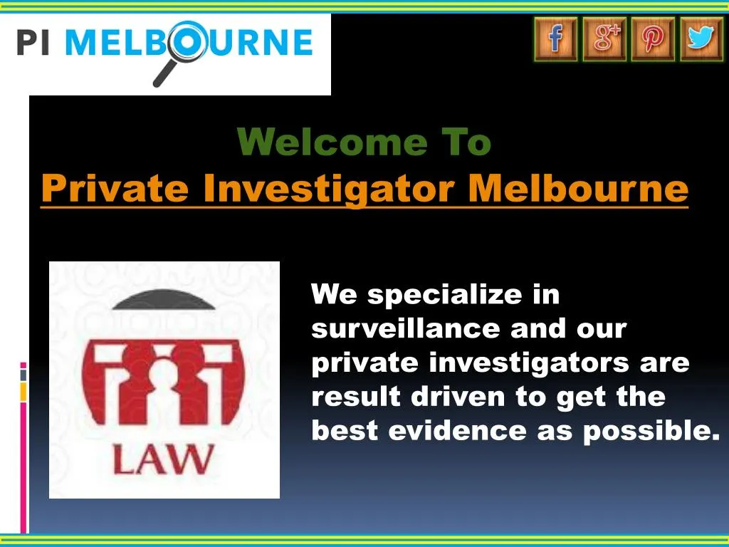 welcome to private investigator melbourne