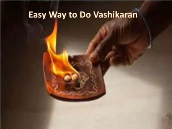 Way to do vashikaran