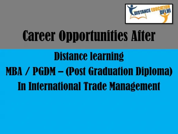 Post-Graduation in International Trade Management: Scope, jobs and Career opportunities