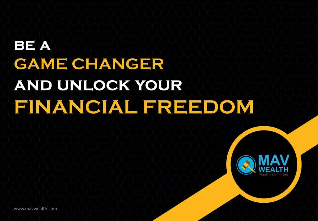 be a game changer and unlock your financial