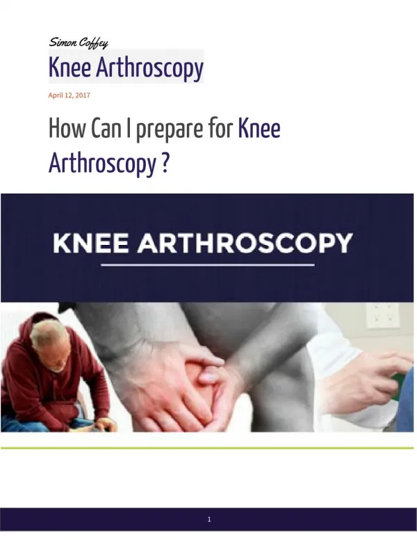 How Can I prepare for Knee Arthroscopy ? - Simon Coffey