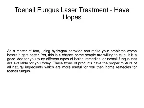 Toenail Fungus Laser Treatment - Have Hopes