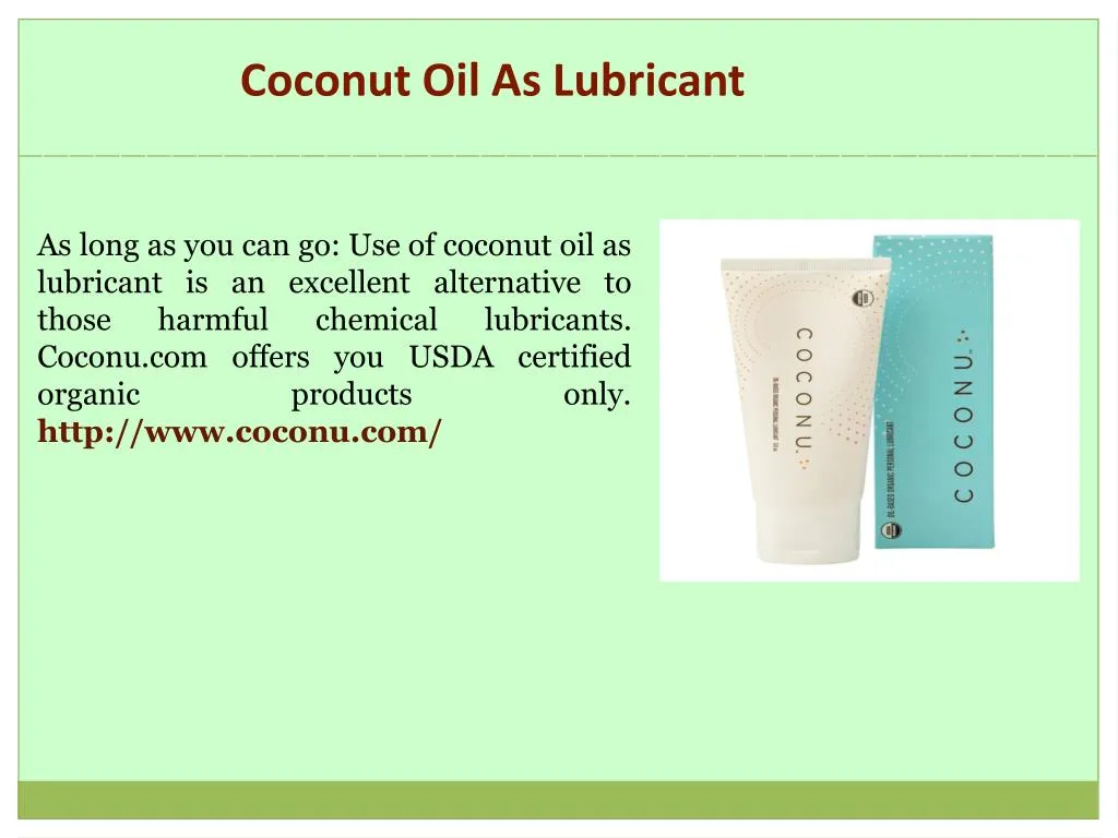 coconut oil as lubricant