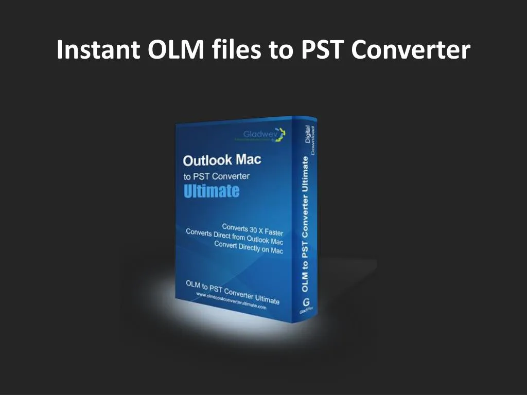 instant olm files to pst converter