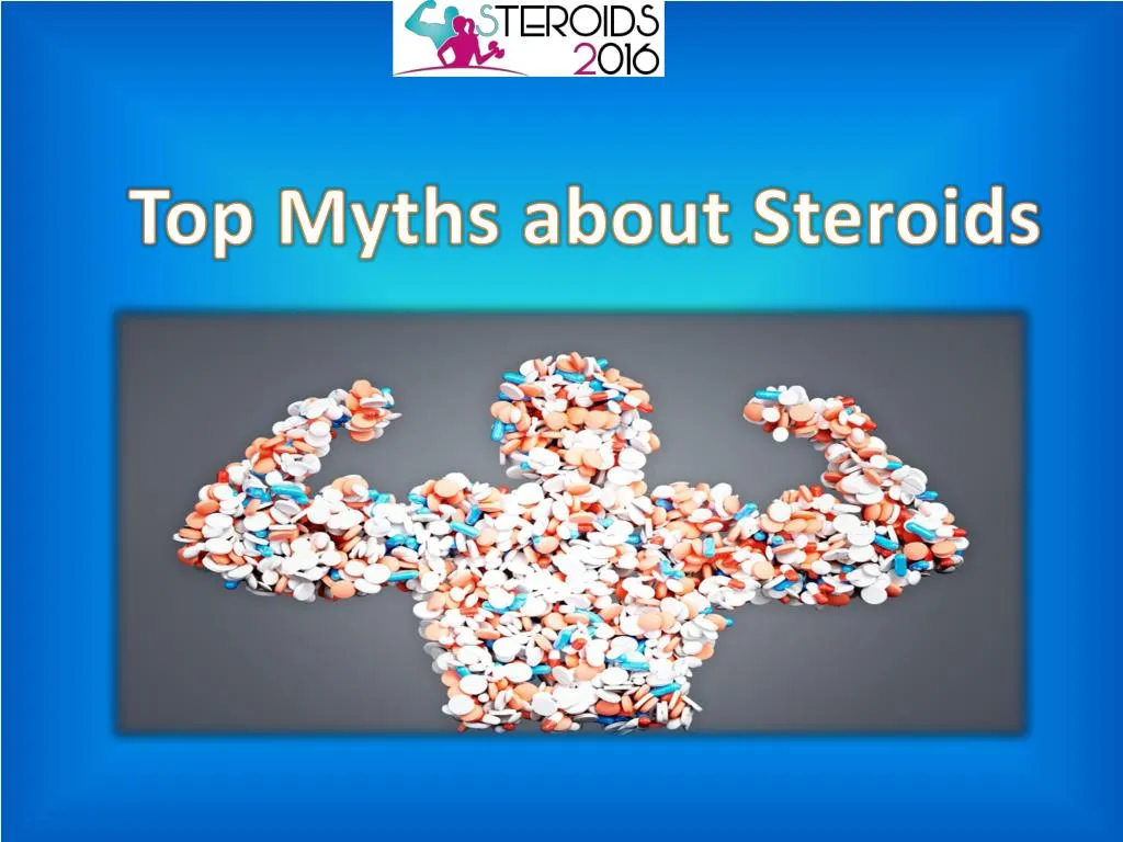 top myths about steroids