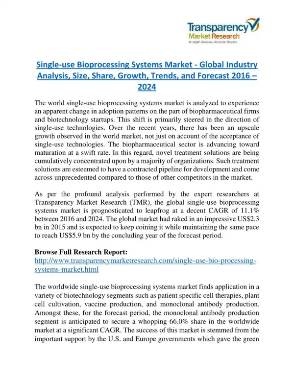 Single-use Bioprocessing Systems Market - Positive long-term growth outlook 2024
