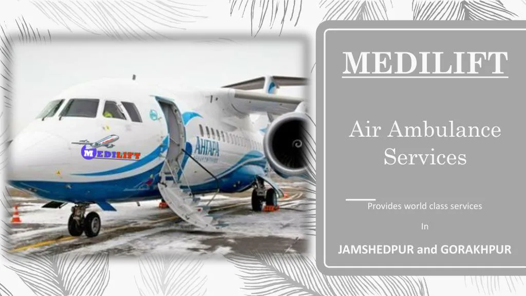 medilift air ambulance services