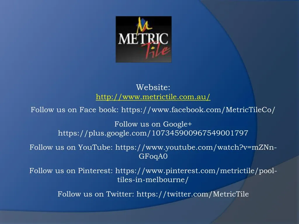 website http www metrictile com au follow