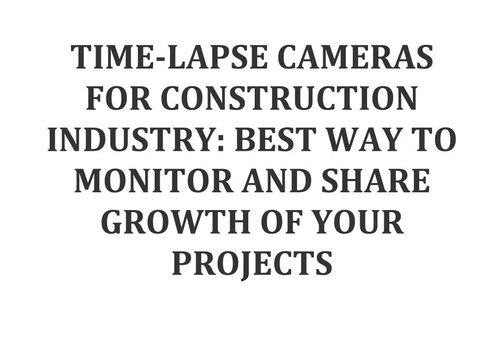 time lapse cameras for construction industry best