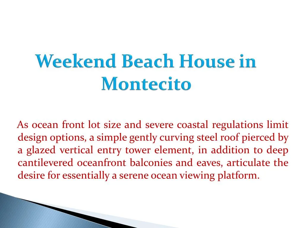 weekend beach house in montecito