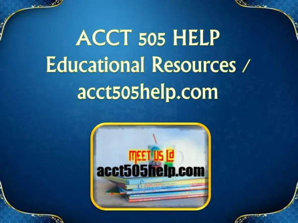 ACCT 505 HELP Educational Resources - acct505help.com