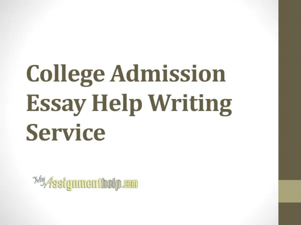 College Admission Essay Help Writing Service