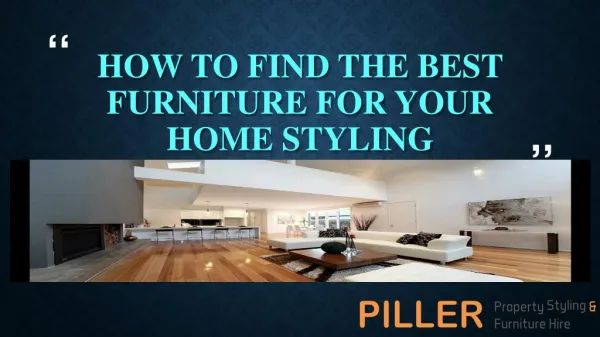 How to Find The Best Furniture For Your Home Styling