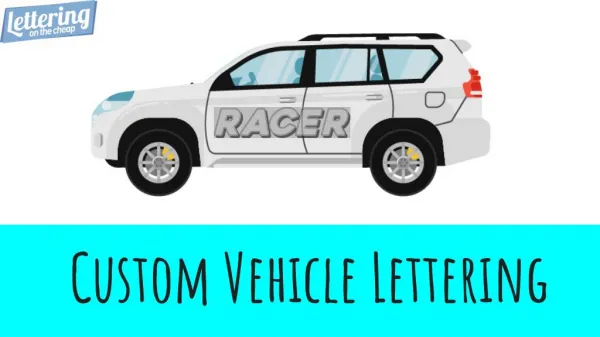 Custom Vehicle Lettering - Car decals & lettering
