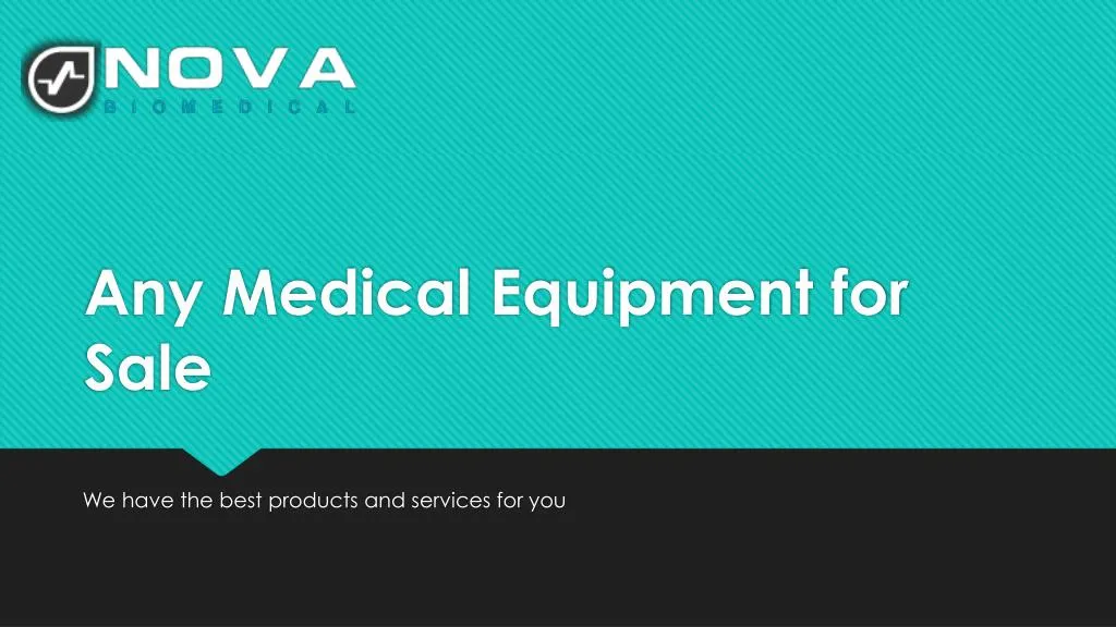 any medical equipment for sale