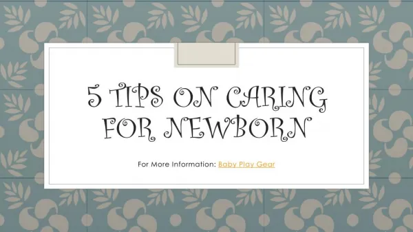 5 Tips On Caring for Newborn