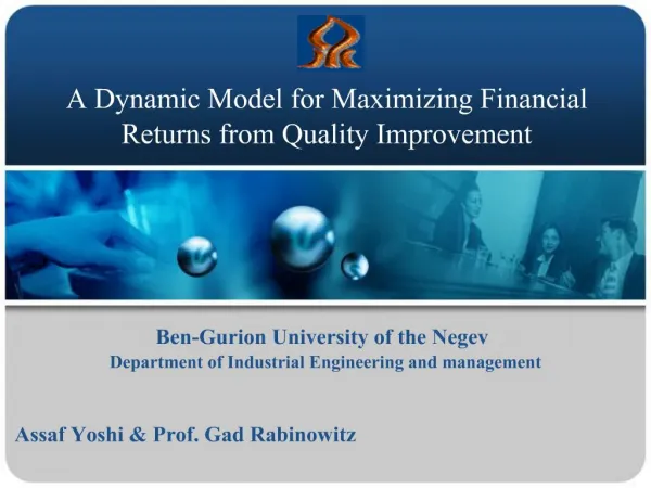 A Dynamic Model for Maximizing Financial Returns from Quality Improvement