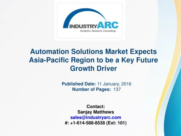 Automation Solutions Market Boosted by Rising Asia-Pacific Demand for Automation Solutions