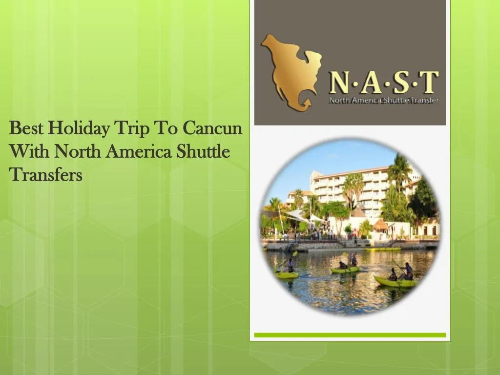 best holiday trip to cancun with north america