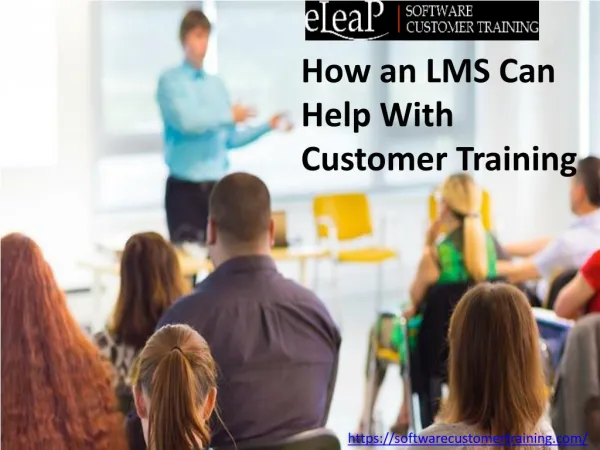 How an LMS Can Help With Customer Training