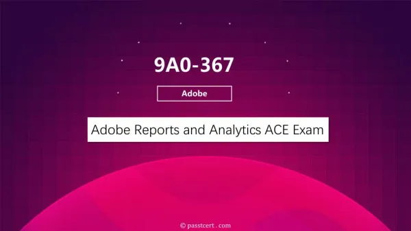 Release Passtcert Adobe 9A0-367 Exam Real Dumps