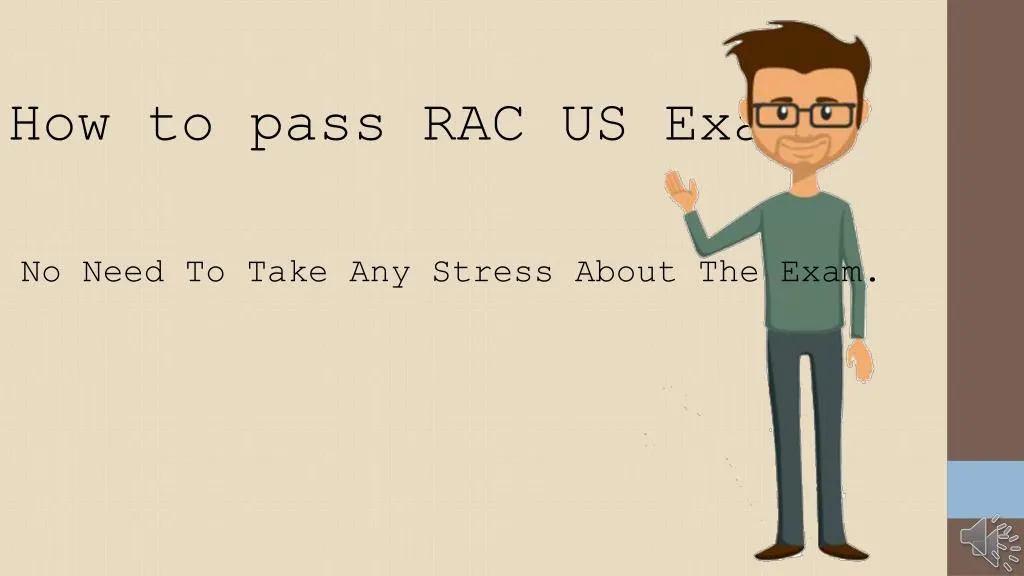 how to pass rac us exam
