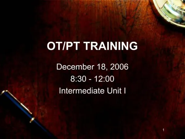 December 18, 2006 8:30 - 12:00 Intermediate Unit I
