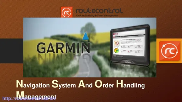 Navigation System And Order Handling Management